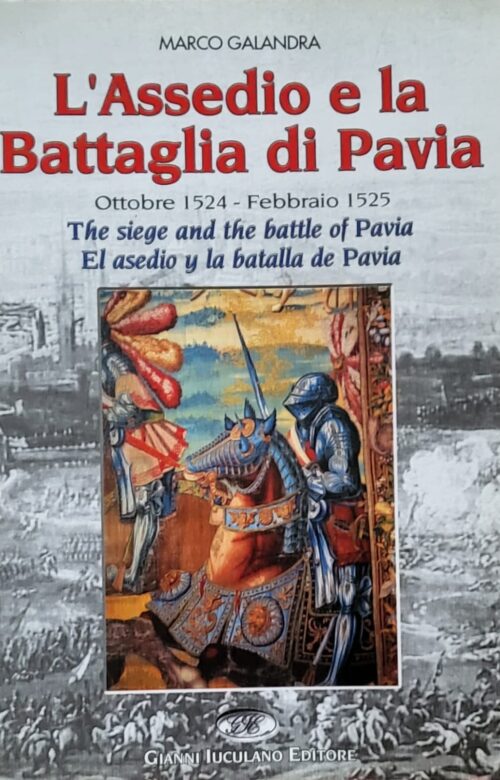 La Battaglia di Pavia… anche in inglese e spagnolo