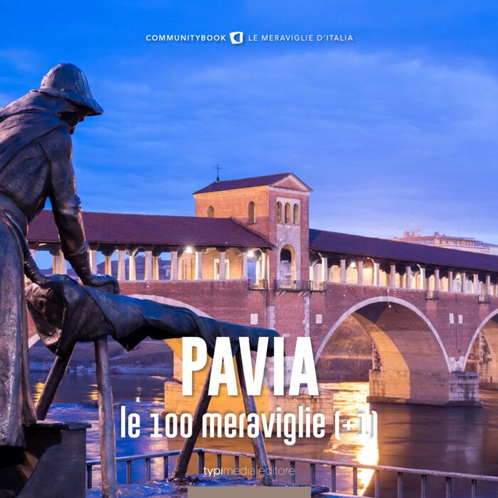 Pavia, le 100 meraviglie (+1)