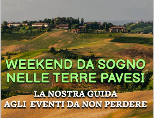 WayCover 30 giugno - Weekend da sogno nelle terre pavesi: la nostra guida agli appuntamenti da non perdere