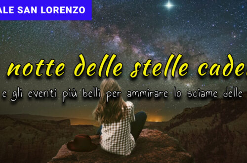 10 cose da fare nella Notte di San Lorenzo