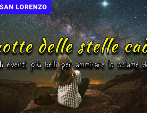 10 cose da fare nella Notte di San Lorenzo