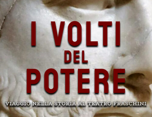 I Volti del Potere - Lezioni di Storia al Teatro Fraschini