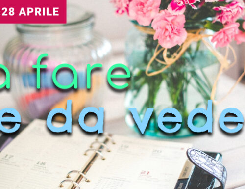 La settimana dal 22 al 28 aprile: sette giorni di appuntamenti imperdibili