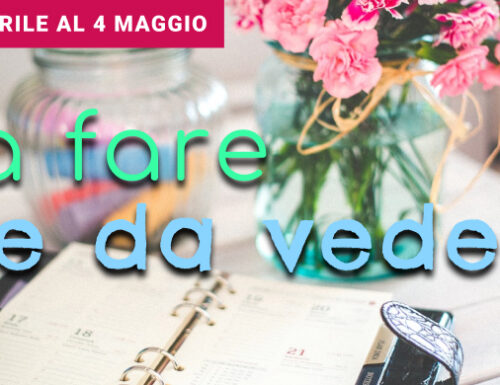 La settimana dal 28 aprile al 4 maggio: tra spettacoli, festival, rievocazioni storiche e iniziative all'aria aperta