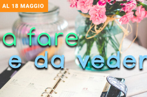La settimana dal 12 al 18 maggio: dalle celebrazioni storiche al fascino della biodiversità, dai concerti immersivi ai percorsi del gusto, fino a un fine settimana dedicato agli amici a quattro zampe